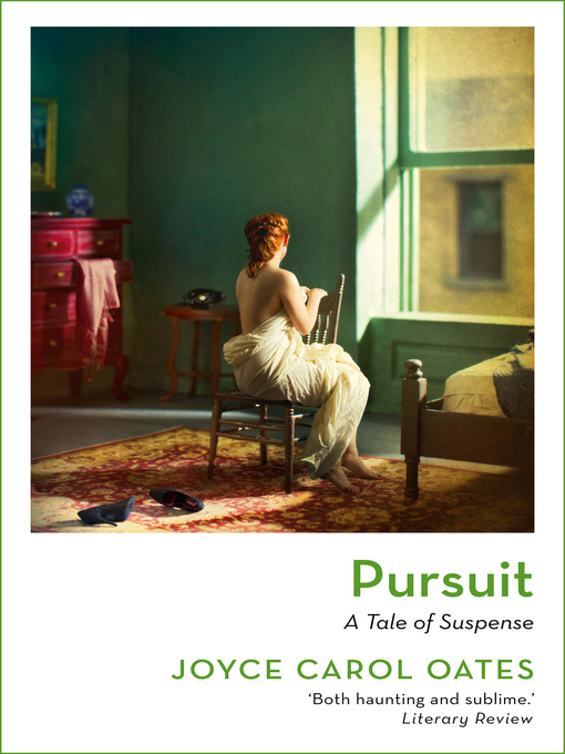 Title details for Pursuit by Joyce Carol Oates - Available